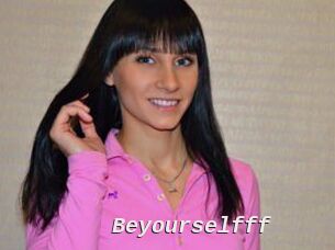 Beyourselfff