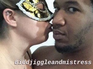 Biddjiggleandmistress