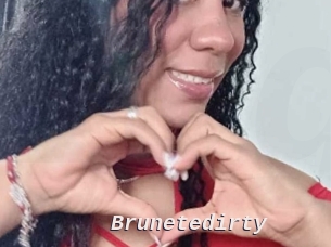 Brunetedirty