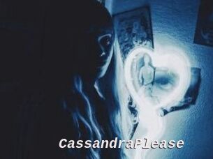 CassandraPlease