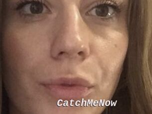 CatchMeNow