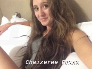 Chaizeree_Foxxx