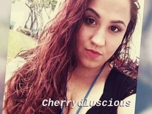 Cherrydluscious