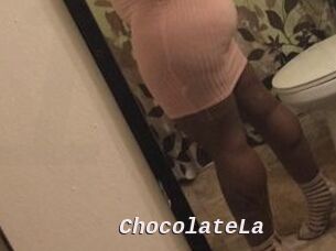 ChocolateLa