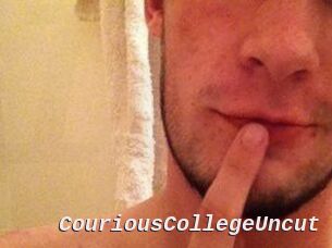 CouriousCollegeUncut Live Camgirls Sex