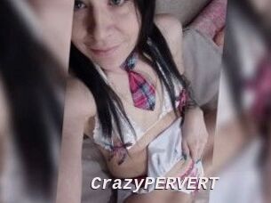 CrazyPERVERT