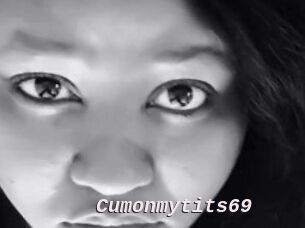 Cumonmytits69