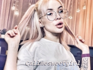 Callmesweetgirl