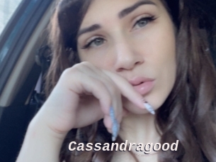 Cassandragood