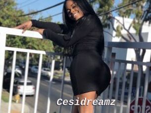 Cesidreamz