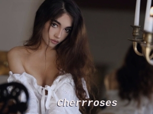 Cherrroses