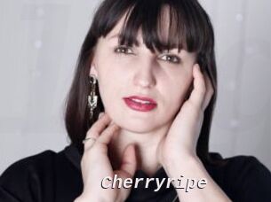Cherryripe