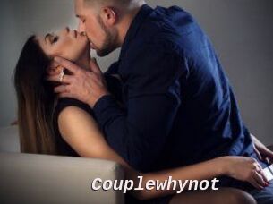 Couplewhynot