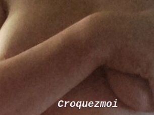Croquezmoi