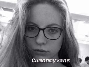 Cumonmyvans