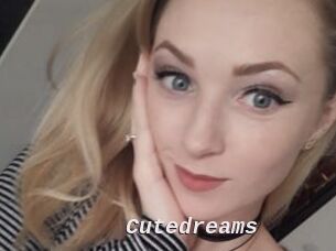 Cutedreams