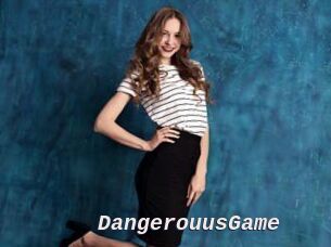 DangerouusGame