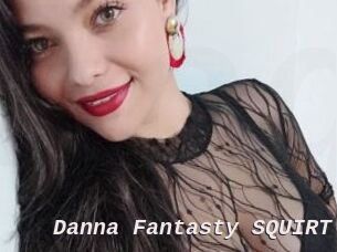 Danna_Fantasty_SQUIRT
