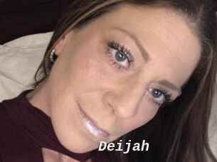 Deijah