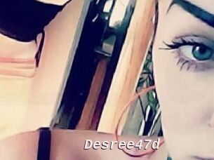 Desree47d