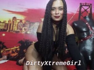 DirtyXtremeGirl