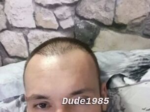 Dude1985