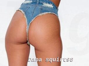 Dana_squirt98