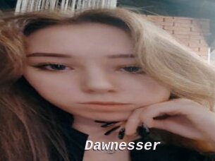 Dawnesser