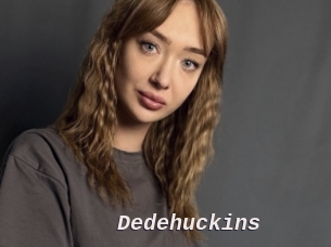 Dedehuckins