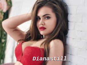 Dianastill