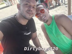 Dirtyboys420