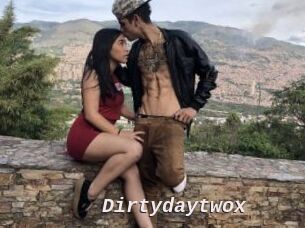 Dirtydaytwox