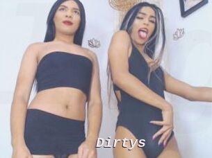 Dirtys