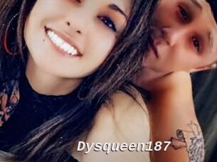 Dysqueen187