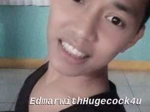 EdmarwithHugecock4u