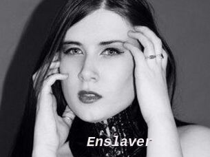 Enslaver