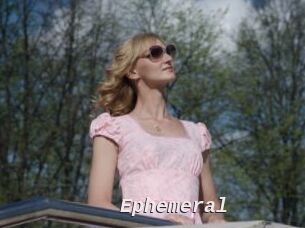 Ephemeral