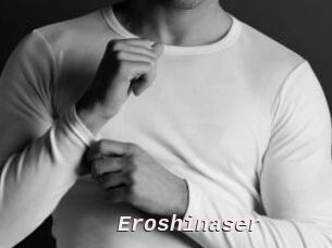 Eroshinaser