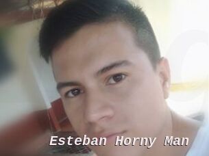 Esteban_Horny_Man