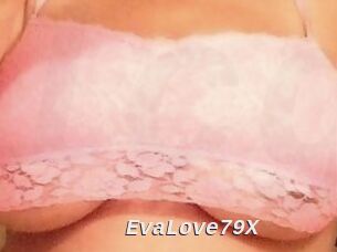 EvaLove79X