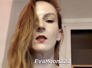 EvaMoon222 Live Camgirls Sex