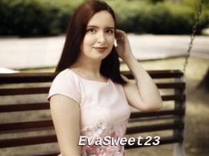 EvaSweet23