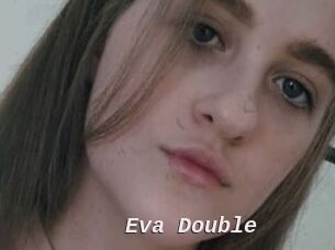 Eva_Double