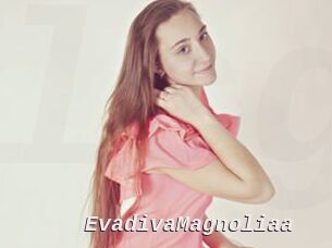 EvadivaMagnoliaa