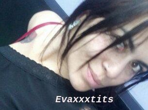 Evaxxxtits