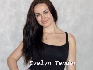 Evelyn_Tender