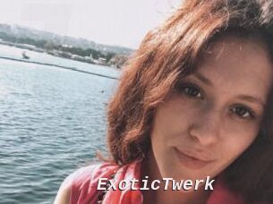 ExoticTwerk