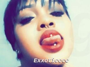 Exxoticccc