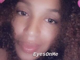 EyesOnMe