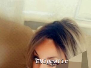 ENigmatic